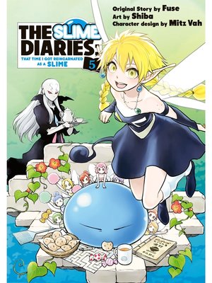 cover image of The Slime Diaries: That Time I Got Reincarnated as a Slime, Volume 5